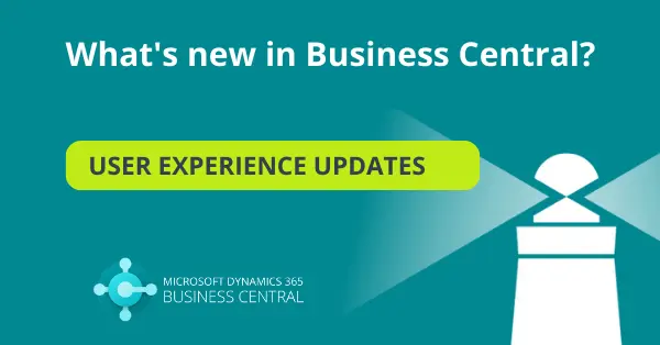 User Experience updates Business Central - Oktober 2023